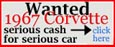 1967 Corvette Wanted